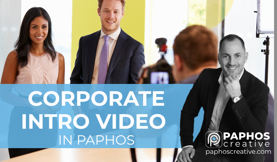 Corporate Intro Video in Cyprus – Present Your Paphos Business with Style